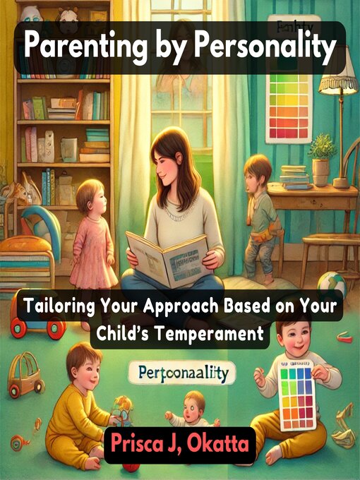 Title details for Parenting by Personality by Prisca J. Okatta - Available